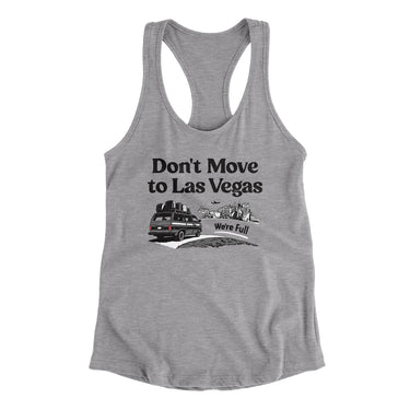 Don't Move To Las Vegas Women's Racerback Tank-Allegiant Goods Co. Vintage Sports Apparel