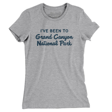 I've Been To Grand Canyon National Park Women's T-Shirt-Allegiant Goods Co. Vintage Sports Apparel