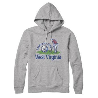 I Have A Tee Time In West Virginia Hoodie-Heather Grey-Allegiant Goods Co. Vintage Sports Apparel