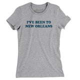 I've Been To New Orleans Women's T-Shirt-Allegiant Goods Co. Vintage Sports Apparel