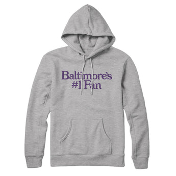 Baltimore's Number 1 Fan Hoodie-Allegiant Goods Co. Vintage Sports Apparel
