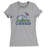 I Have A Tee Time In Colorado Women's T-Shirt-Heather Grey-Allegiant Goods Co. Vintage Sports Apparel