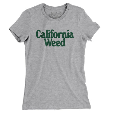California Weed Women's T-Shirt-Heather Grey-Allegiant Goods Co. Vintage Sports Apparel