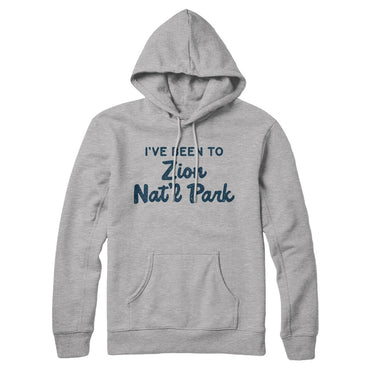 I've Been To Zion National Park Hoodie-Allegiant Goods Co. Vintage Sports Apparel