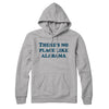 There's No Place Like Alabama Hoodie-Heather Grey-Allegiant Goods Co. Vintage Sports Apparel