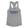 I've Been To Baltimore Women's Racerback Tank-Heather Grey-Allegiant Goods Co. Vintage Sports Apparel