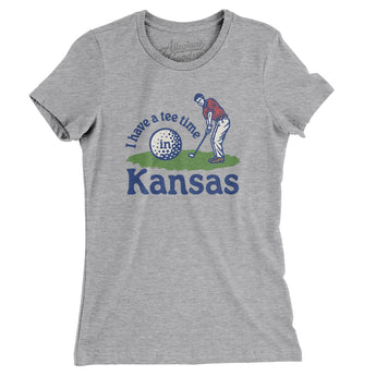 I Have A Tee Time In Kansas Women's T-Shirt-Heather Grey-Allegiant Goods Co. Vintage Sports Apparel