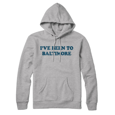 I've Been To Baltimore Hoodie-Heather Grey-Allegiant Goods Co. Vintage Sports Apparel