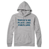 There's No Place Like Portland Hoodie-Heather Grey-Allegiant Goods Co. Vintage Sports Apparel