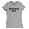 Pittsburgh Beer Women's T-Shirt-Heather Grey-Allegiant Goods Co. Vintage Sports Apparel