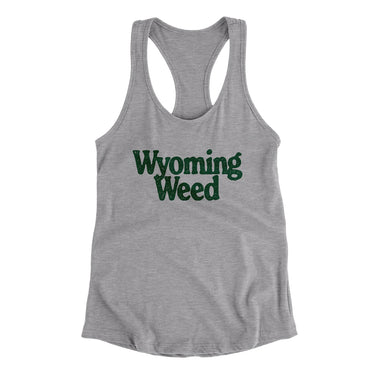 Wyoming Weed Women's Racerback Tank-Allegiant Goods Co. Vintage Sports Apparel