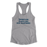 There's No Place Like New Hampshire Women's Racerback Tank-Allegiant Goods Co. Vintage Sports Apparel