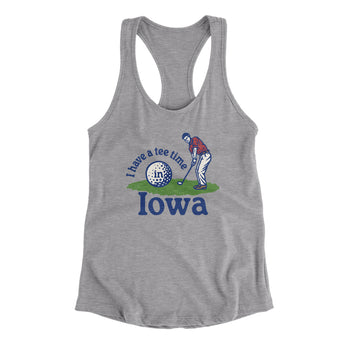 I Have A Tee Time In Iowa Women's Racerback Tank-Heather Grey-Allegiant Goods Co. Vintage Sports Apparel