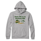 Don't Move To Jacksonville Hoodie-Allegiant Goods Co. Vintage Sports Apparel