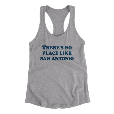 There's No Place Like San Antonio Women's Racerback Tank-Heather Grey-Allegiant Goods Co. Vintage Sports Apparel