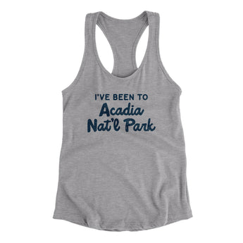 I've Been To Acadia National Park Women's Racerback Tank-Allegiant Goods Co. Vintage Sports Apparel