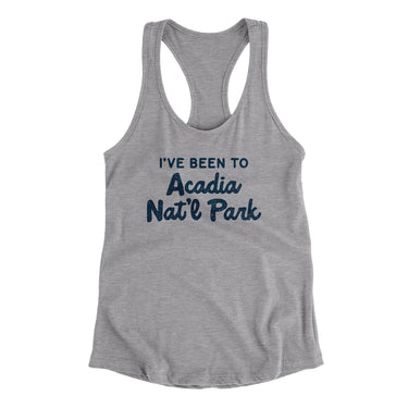 I've Been To Acadia National Park Women's Racerback Tank-Allegiant Goods Co. Vintage Sports Apparel