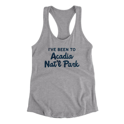 I've Been To Acadia National Park Women's Racerback Tank-Heather Grey-Allegiant Goods Co. Vintage Sports Apparel