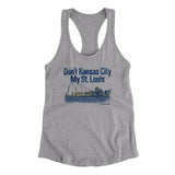 Don't Kansas City My St. Louis Women's Racerback Tank-Allegiant Goods Co. Vintage Sports Apparel