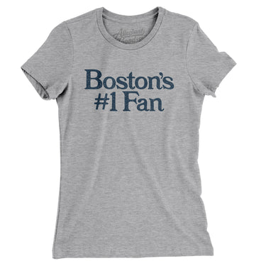 Boston's Number 1 Fan Women's T-Shirt-Allegiant Goods Co. Vintage Sports Apparel