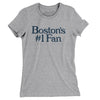 Boston's Number 1 Fan Women's T-Shirt-Heather Grey-Allegiant Goods Co. Vintage Sports Apparel