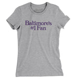 Baltimore's Number 1 Fan Women's T-Shirt-Allegiant Goods Co. Vintage Sports Apparel