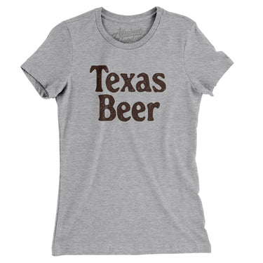 Texas Beer Women's T-Shirt-Allegiant Goods Co. Vintage Sports Apparel