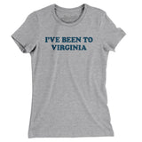 I've Been To Virginia Women's T-Shirt-Allegiant Goods Co. Vintage Sports Apparel