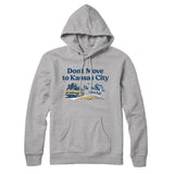 Don't Move To Kansas City Hoodie-Allegiant Goods Co. Vintage Sports Apparel