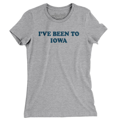 I've Been To Iowa Women's T-Shirt-Heather Grey-Allegiant Goods Co. Vintage Sports Apparel