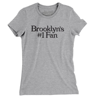 Brooklyn's Number 1 Fan Women's T-Shirt-Heather Grey-Allegiant Goods Co. Vintage Sports Apparel