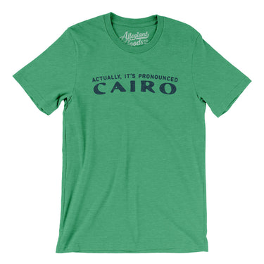 Actually It's Pronounced Cairo in Heather Kelly Color