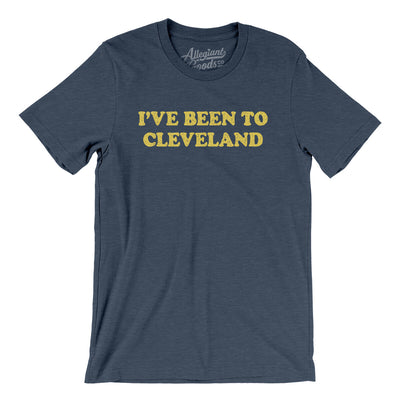I've Been To Cleveland Men/Unisex T-Shirt-Heather Navy-Allegiant Goods Co. Vintage Sports Apparel