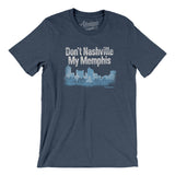 Don't Nashville My Memphis Men/Unisex T-Shirt-Allegiant Goods Co. Vintage Sports Apparel