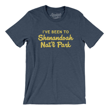 I've Been To Shenandoah National Park Men/Unisex T-Shirt-Allegiant Goods Co. Vintage Sports Apparel