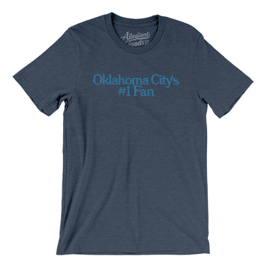 Oklahoma City's Number 1 Fan Men/Unisex T-Shirt-Allegiant Goods Co. Vintage Sports Apparel