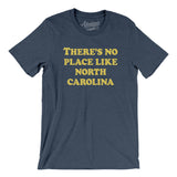 There's No Place Like North Carolina Men/Unisex T-Shirt-Allegiant Goods Co. Vintage Sports Apparel