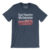 Don't Houston My Galveston Men/Unisex T-Shirt-Allegiant Goods Co. Vintage Sports Apparel