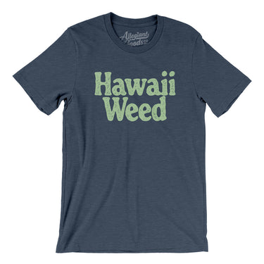 Hawaii Weed Men/Unisex T-Shirt-Allegiant Goods Co. Vintage Sports Apparel