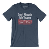 Don't Phoenix My Tucson Men/Unisex T-Shirt-Heather Navy-Allegiant Goods Co. Vintage Sports Apparel