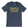 There's No Place Like Alabama Men/Unisex T-Shirt-Heather Navy-Allegiant Goods Co. Vintage Sports Apparel