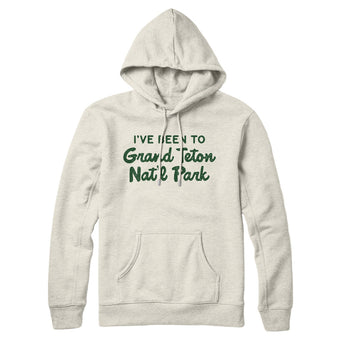 I've Been To Grand Teton National Park Hoodie-Allegiant Goods Co. Vintage Sports Apparel