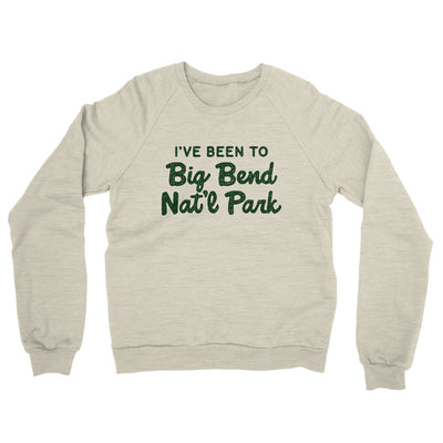 I've Been To Big Bend National Park Midweight French Terry Crewneck Sweatshirt-Heather Oatmeal-Allegiant Goods Co. Vintage Sports Apparel
