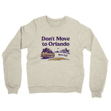 Don't Move To Orlando Midweight French Terry Crewneck Sweatshirt-Allegiant Goods Co. Vintage Sports Apparel