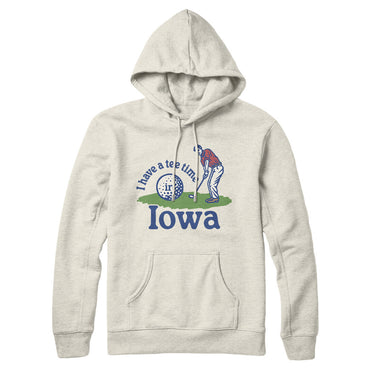 I Have A Tee Time In Iowa Hoodie-Heather Oatmeal-Allegiant Goods Co. Vintage Sports Apparel