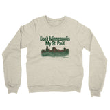 Don't Minneapolis My St. Paul Midweight French Terry Crewneck Sweatshirt-Allegiant Goods Co. Vintage Sports Apparel
