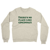 There's No Place Like Cincinnati Midweight French Terry Crewneck Sweatshirt-Heather Oatmeal-Allegiant Goods Co. Vintage Sports Apparel