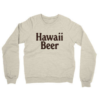 Hawaii Beer Midweight French Terry Crewneck Sweatshirt-Heather Oatmeal-Allegiant Goods Co. Vintage Sports Apparel