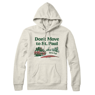 Don't Move To St. Paul Hoodie-Allegiant Goods Co. Vintage Sports Apparel