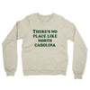There's No Place Like North Carolina Midweight French Terry Crewneck Sweatshirt-Heather Oatmeal-Allegiant Goods Co. Vintage Sports Apparel